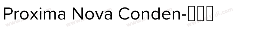 Proxima Nova Conden字体转换